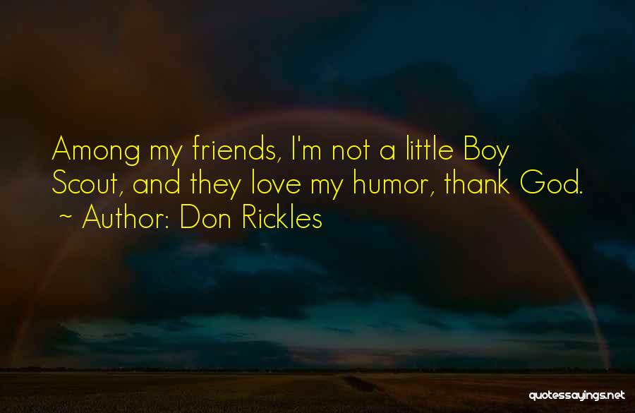 Having Boy Best Friends Quotes By Don Rickles