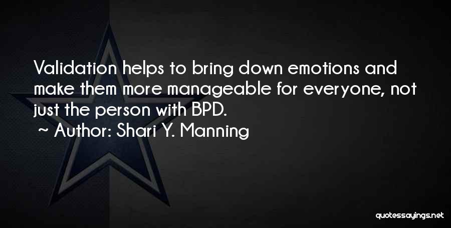 Having Bpd Quotes By Shari Y. Manning