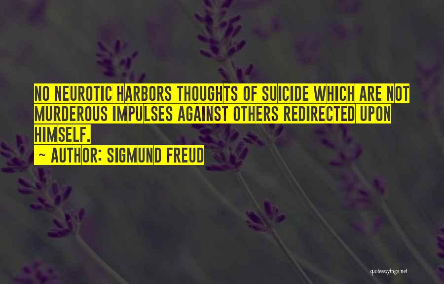 Having Bpd Quotes By Sigmund Freud