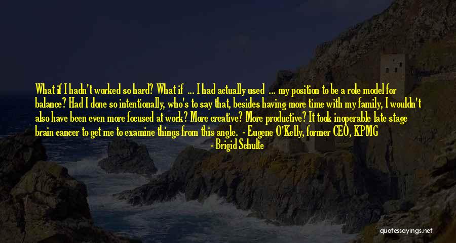 Having Brain Quotes By Brigid Schulte Having Brain Quotes By Brigid Schulte
