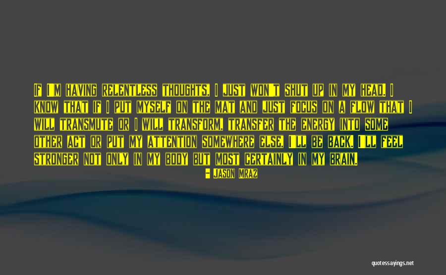Having Brain Quotes By Jason Mraz Having Brain Quotes By Jason Mraz
