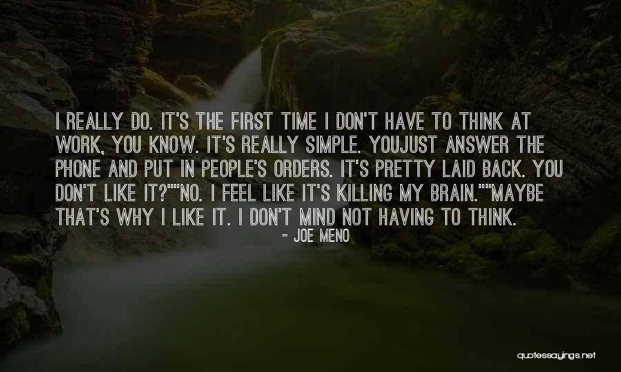 Having Brain Quotes By Joe Meno Having Brain Quotes By Joe Meno