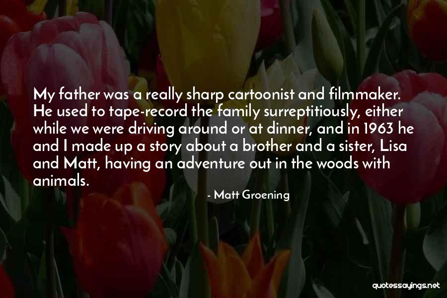 Having Brother And Sister Quotes By Matt Groening