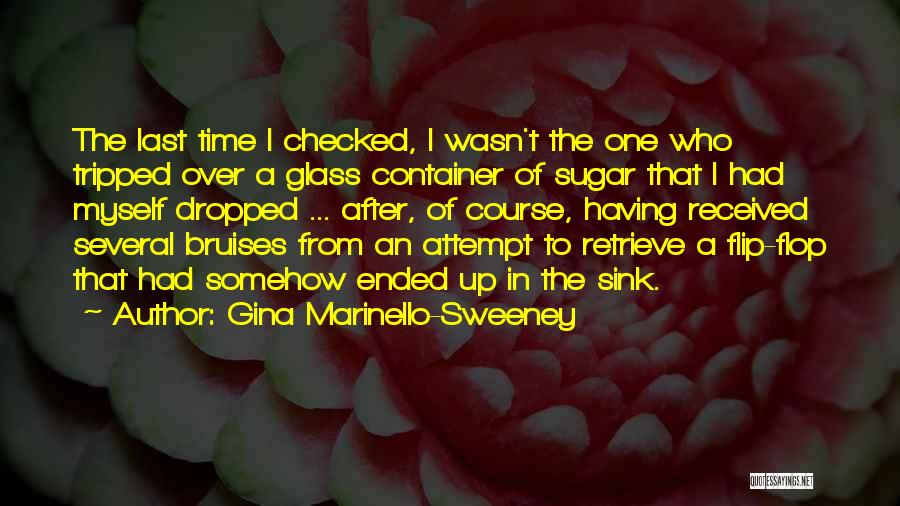 Having Bruises Quotes By Gina Marinello-Sweeney