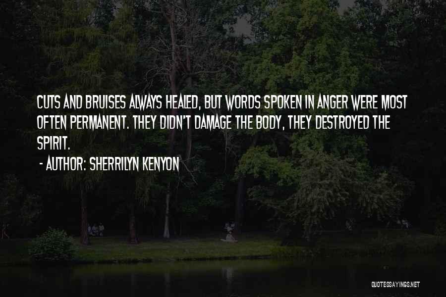 Having Bruises Quotes By Sherrilyn Kenyon