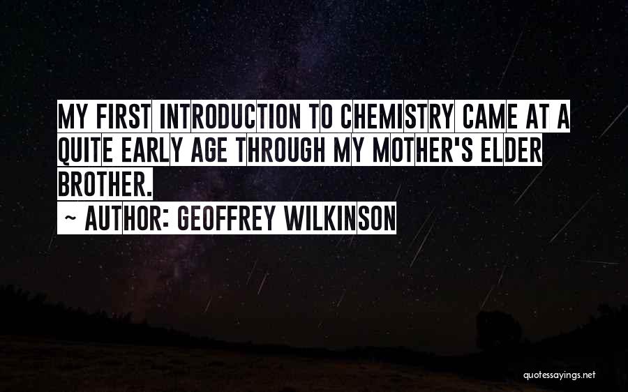 Having Chemistry With Someone Quotes By Geoffrey Wilkinson