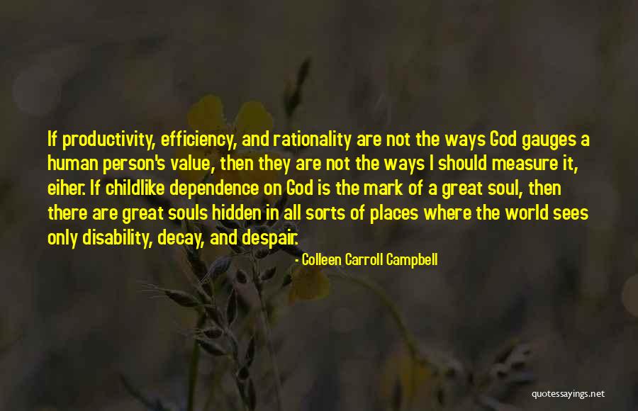 Having Childlike Faith Quotes By Colleen Carroll Campbell