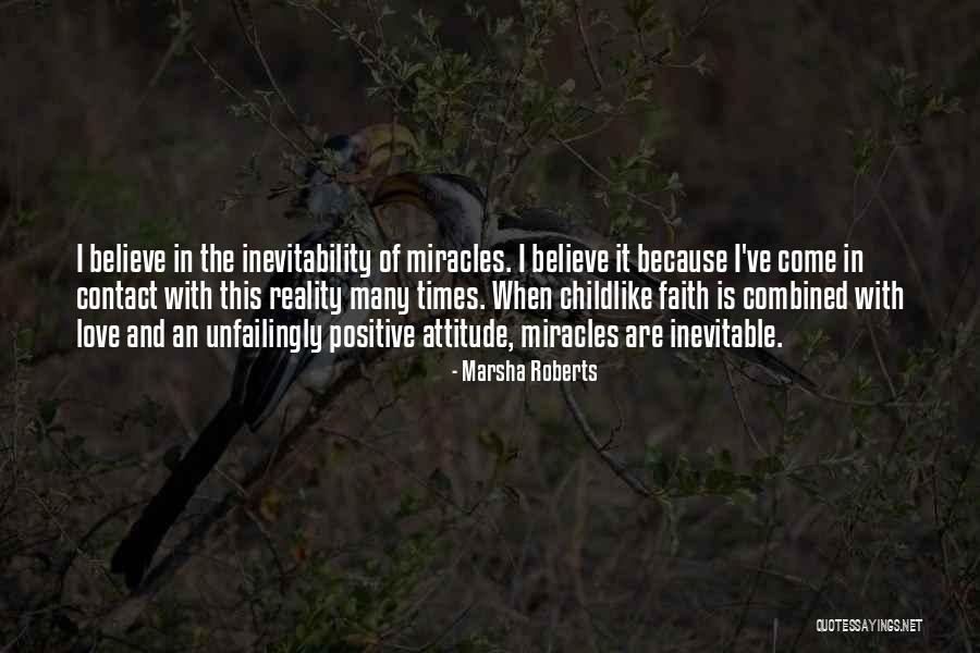 Having Childlike Faith Quotes By Marsha Roberts Having Childlike Faith Quotes By Marsha Roberts