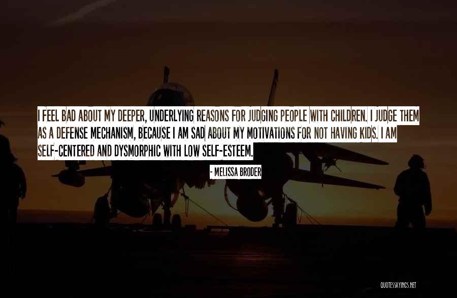 Having Children Quotes By Melissa Broder Having Children Quotes By Melissa Broder