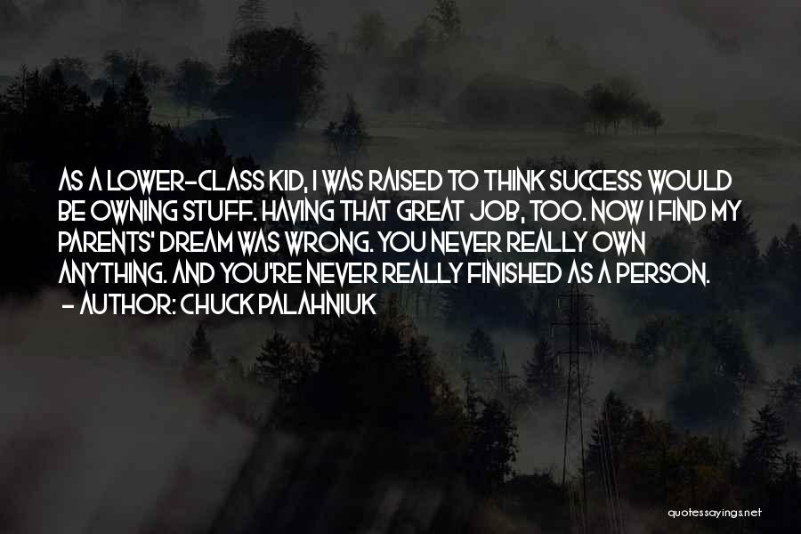 Having Class Quotes By Chuck Palahniuk
