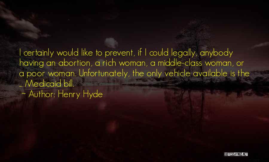 Having Class Quotes By Henry Hyde