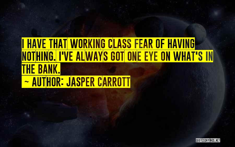 Having Class Quotes By Jasper Carrott