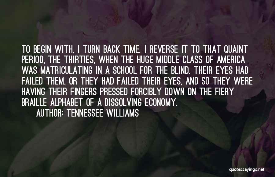 Having Class Quotes By Tennessee Williams