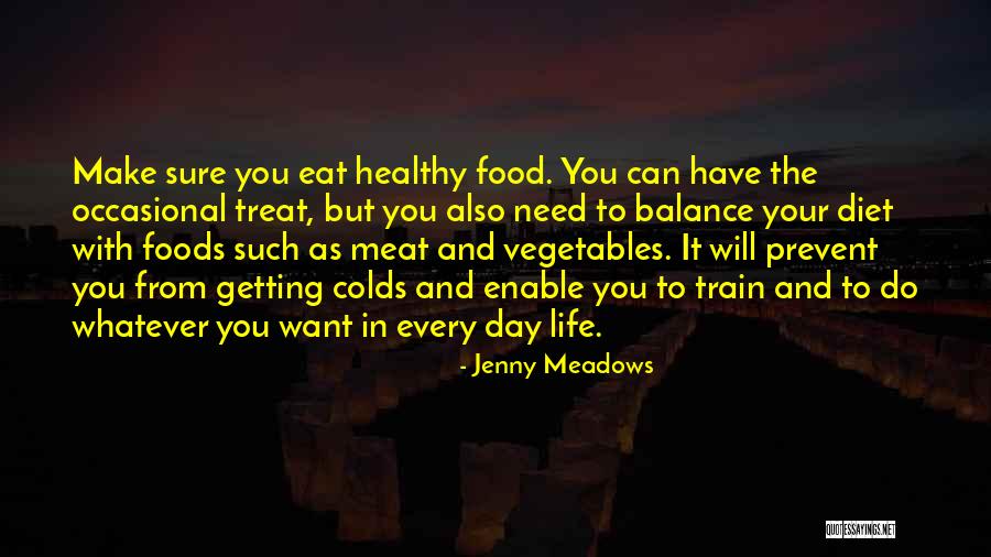 Having Colds Quotes By Jenny Meadows