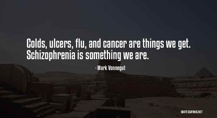 Having Colds Quotes By Mark Vonnegut