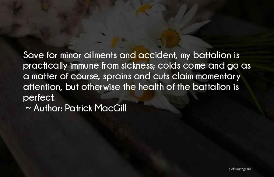 Having Colds Quotes By Patrick MacGill