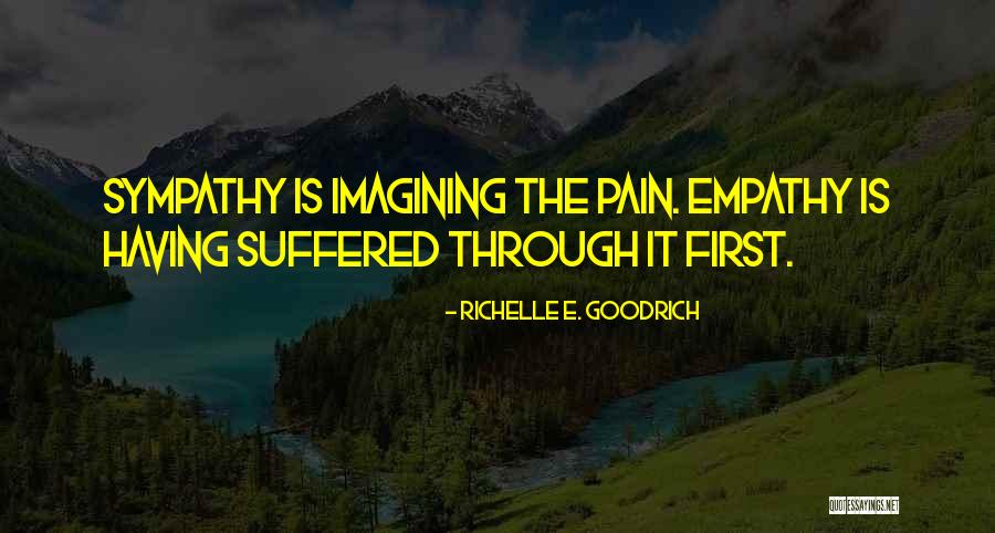 Having Compassion For Others Quotes By Richelle E. Goodrich