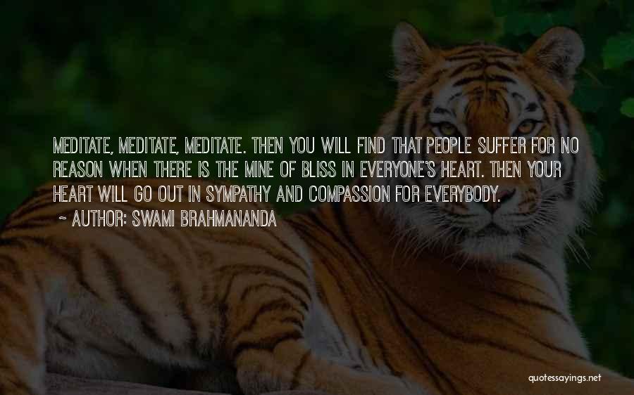 Having Compassion For Others Quotes By Swami Brahmananda