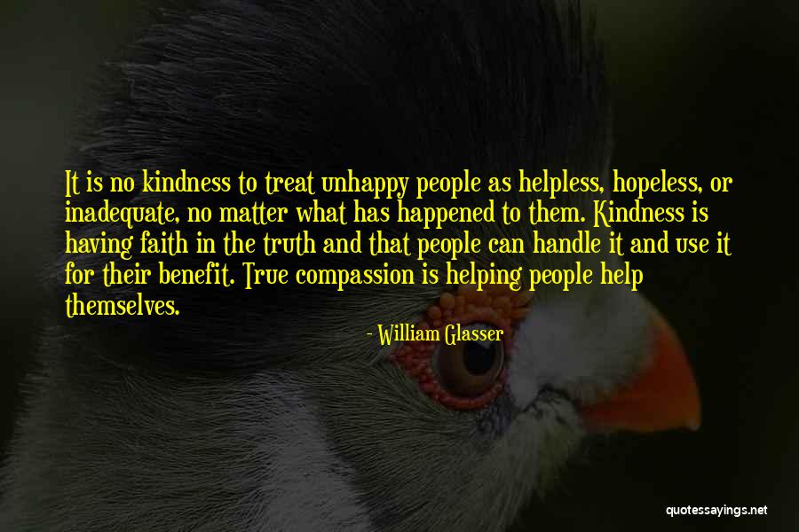 Having Compassion For Others Quotes By William Glasser