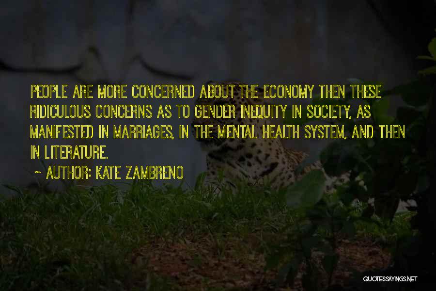 Having Concerns Quotes By Kate Zambreno