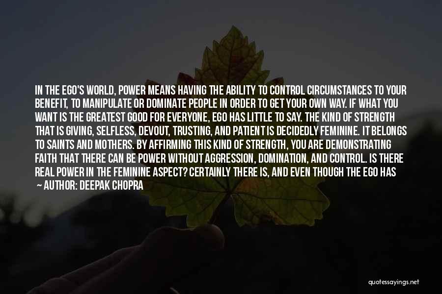 Having Control Of Your Life Quotes By Deepak Chopra