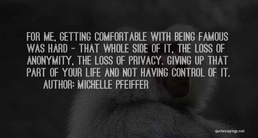 Having Control Of Your Life Quotes By Michelle Pfeiffer
