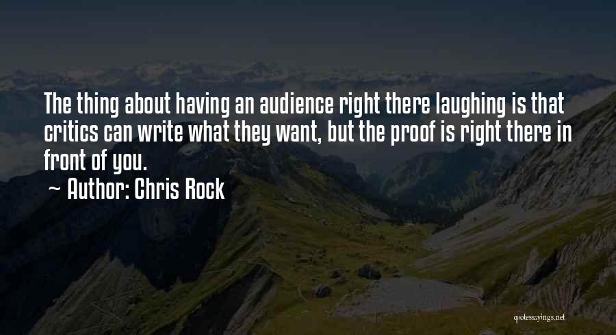 Having Critics Quotes By Chris Rock