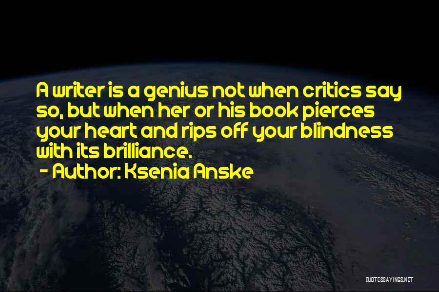 Having Critics Quotes By Ksenia Anske