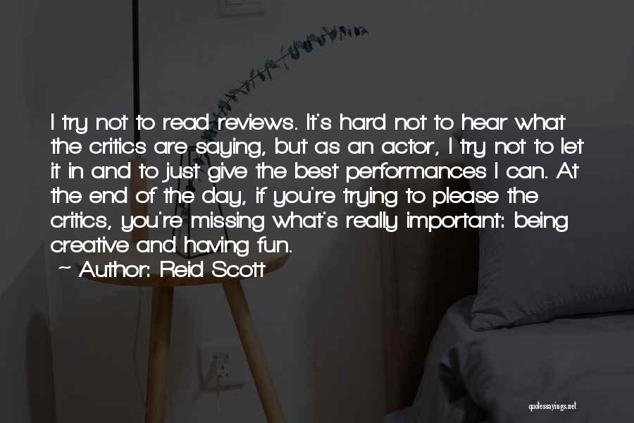 Having Critics Quotes By Reid Scott