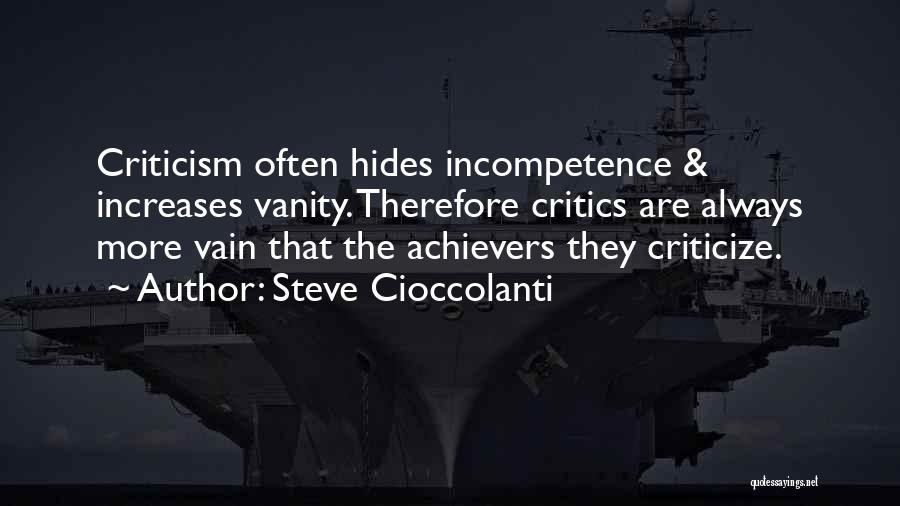 Having Critics Quotes By Steve Cioccolanti