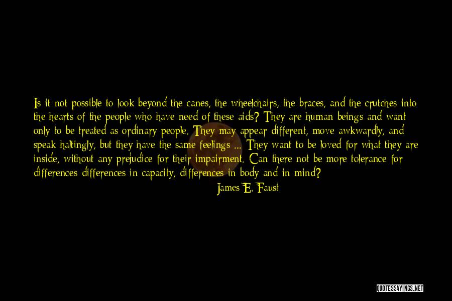 Having Crutches Quotes By James E. Faust Having Crutches Quotes By James E. Faust
