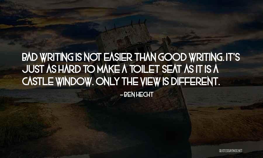 Having Different Views Quotes By Ben Hecht