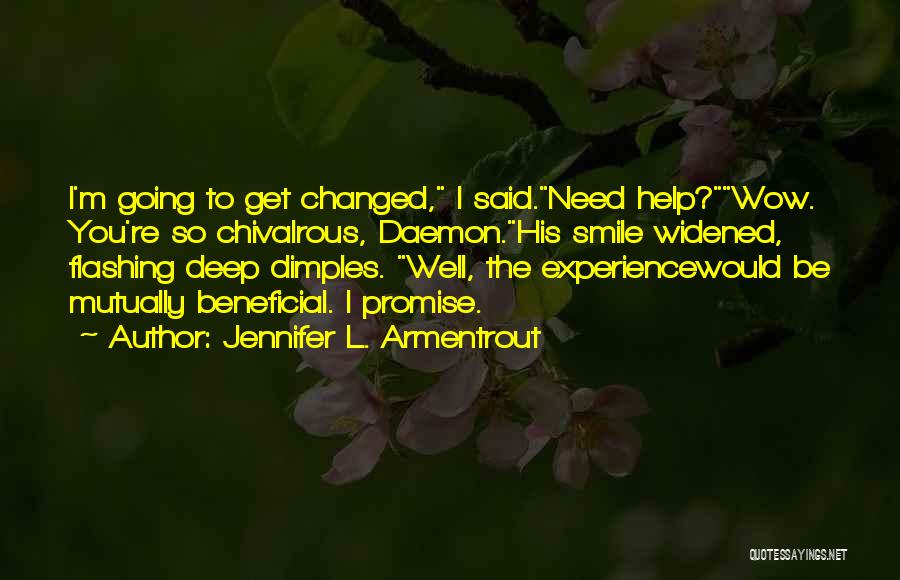 Having Dimples Quotes By Jennifer L. Armentrout