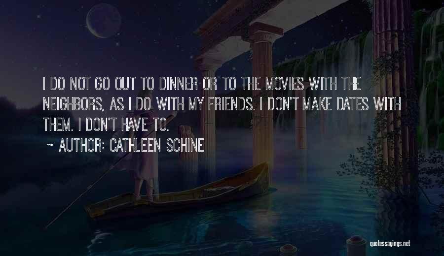 Having Dinner With Friends Quotes By Cathleen Schine