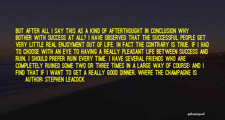 Having Dinner With Friends Quotes By Stephen Leacock