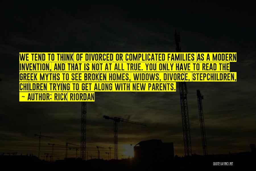Having Divorced Parents Quotes By Rick Riordan