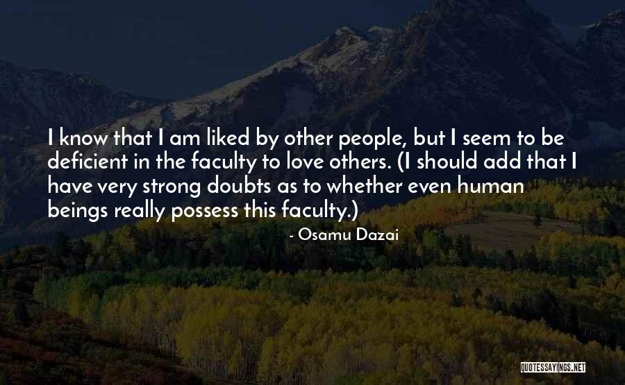 Having Doubts In Love Quotes By Osamu Dazai