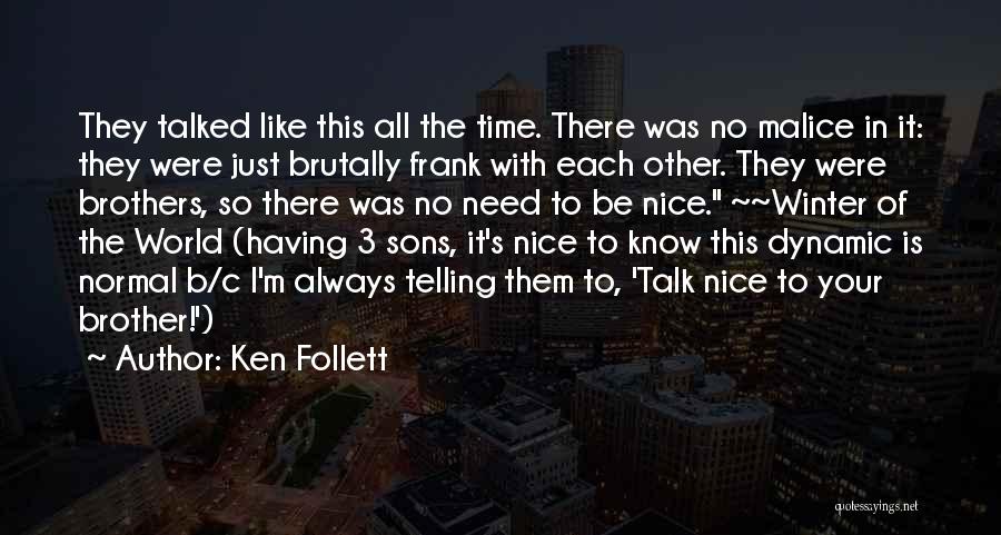 Having Each Other Quotes By Ken Follett