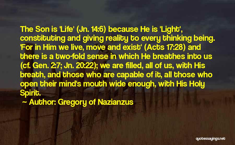 Having Enough And Moving On Quotes By Gregory Of Nazianzus