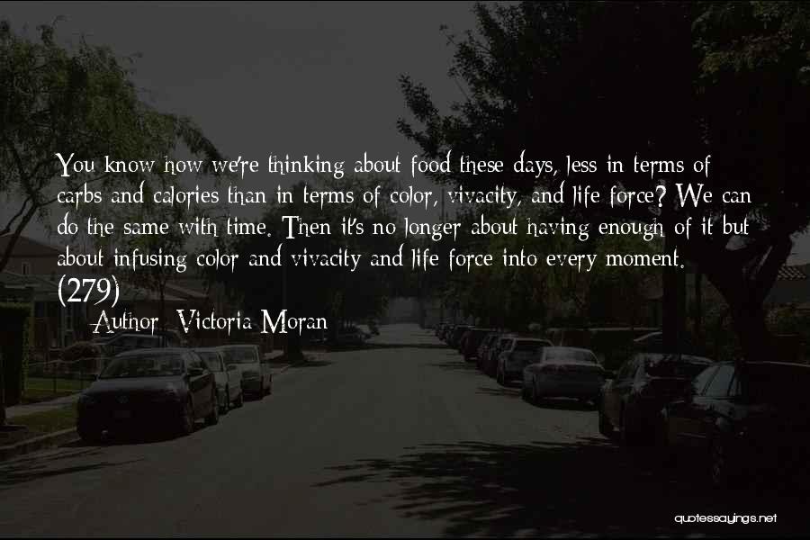 Having Enough In Life Quotes By Victoria Moran