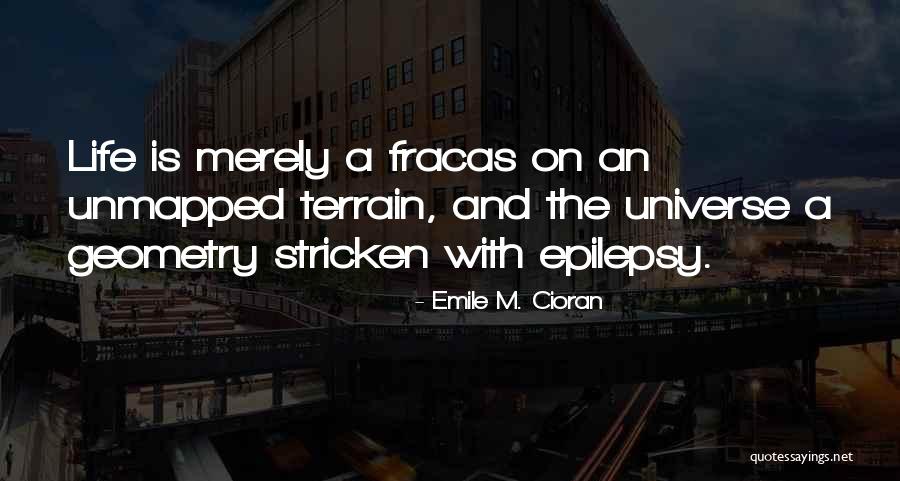 Having Epilepsy Quotes By Emile M. Cioran Having Epilepsy Quotes By Emile M. Cioran