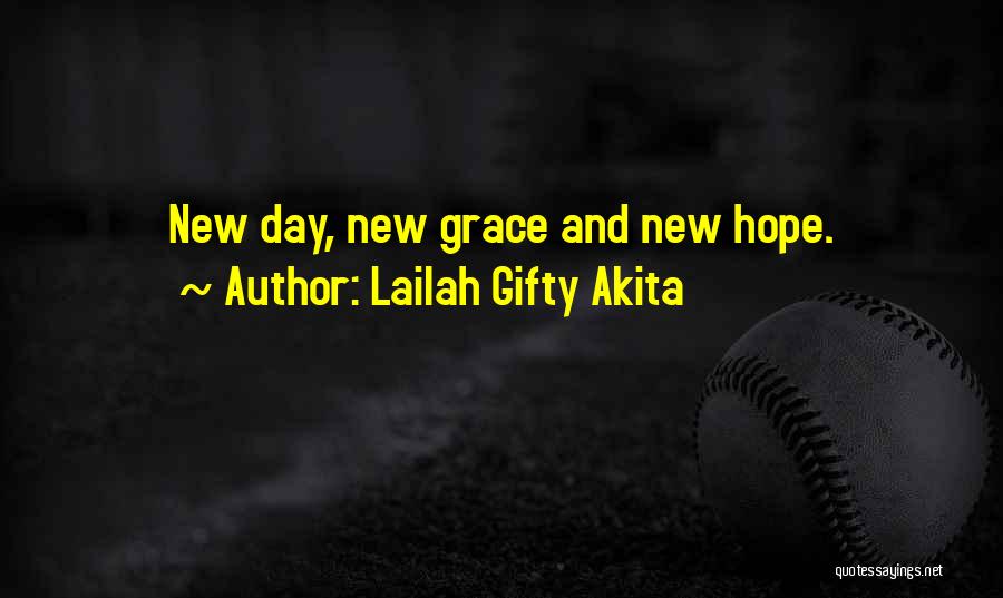 Having Faith And Hope Quotes By Lailah Gifty Akita