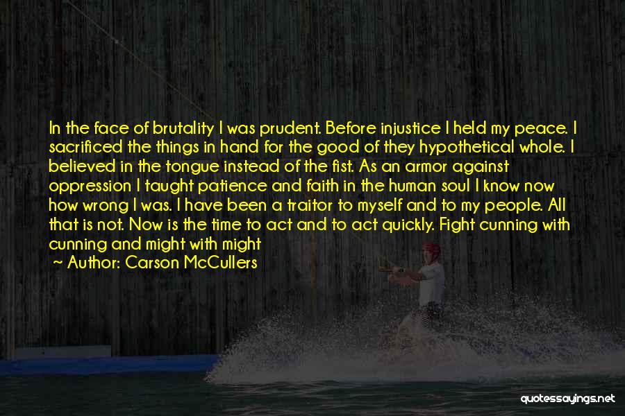 Having Faith And Patience Quotes By Carson McCullers