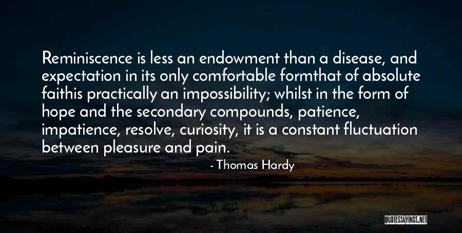 Having Faith And Patience Quotes By Thomas Hardy