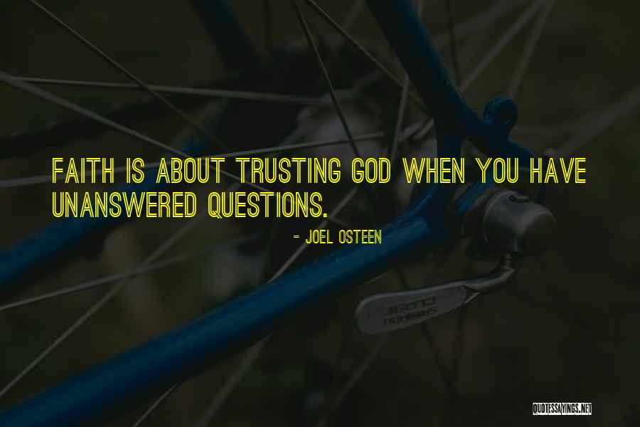 Having Faith And Trusting God Quotes By Joel Osteen