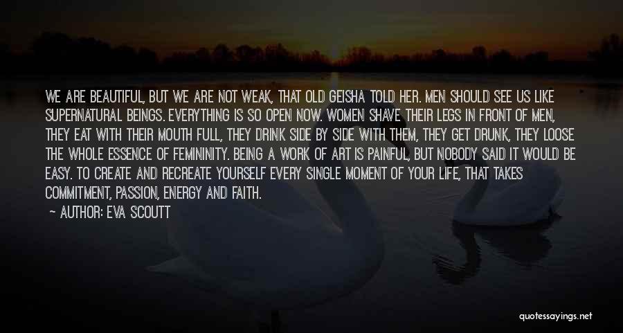 Having Faith Everything Will Work Out Quotes By Eva Scoutt
