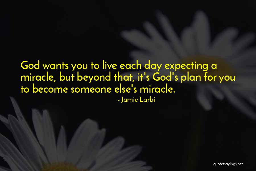 Having Faith In God's Plan Quotes By Jamie Larbi Having Faith In God's Plan Quotes By Jamie Larbi