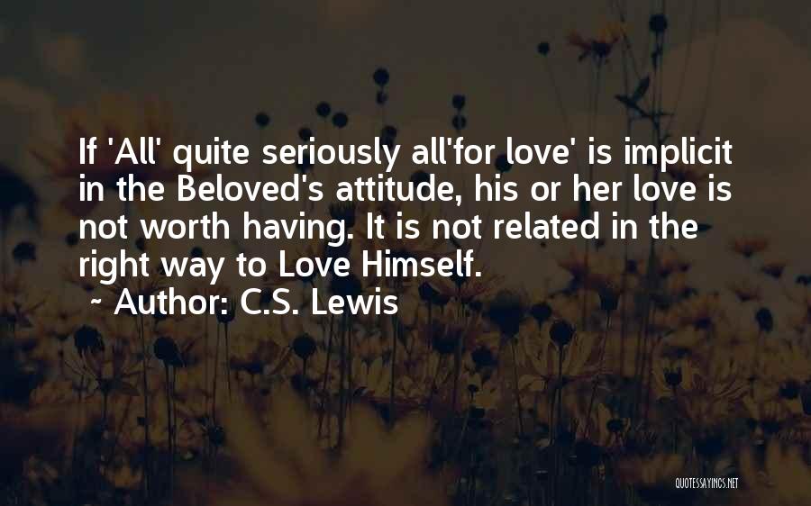 Having Faith In Love Quotes By C.S. Lewis