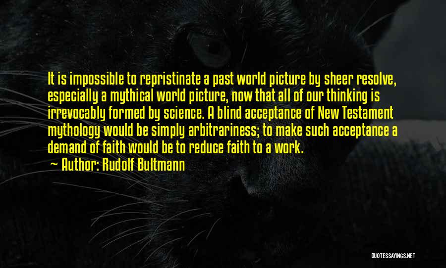 Having Faith Picture Quotes By Rudolf Bultmann