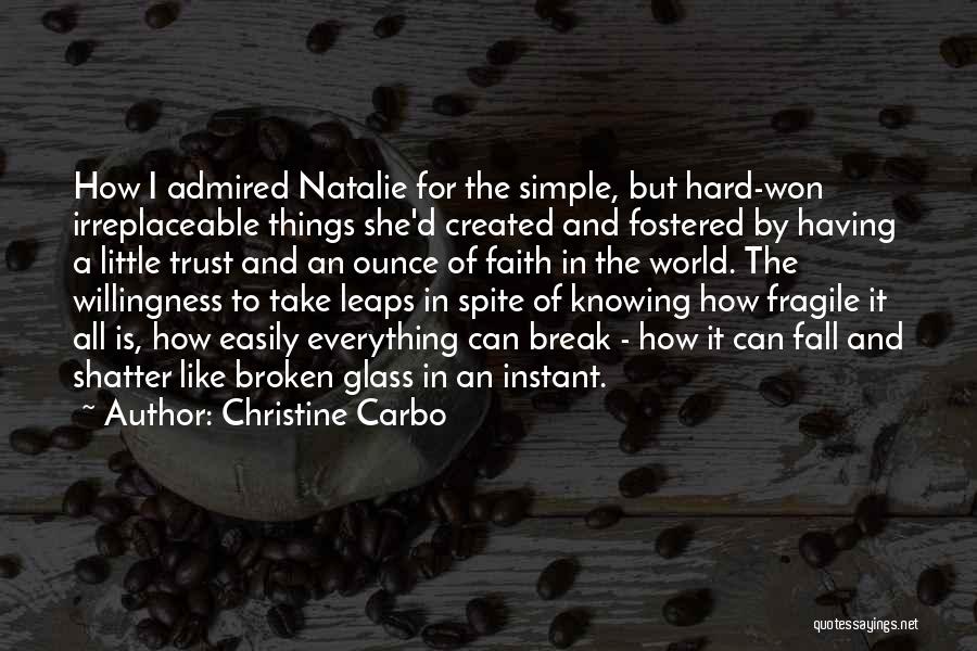 Having Faith Quotes By Christine Carbo